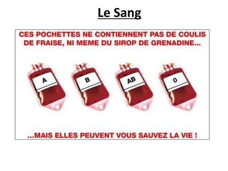 Le Sang family members are your blood relatives.