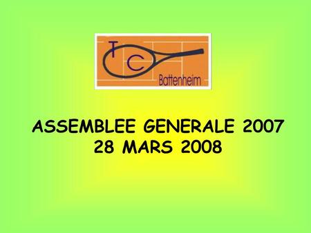 ASSEMBLEE GENERALE MARS 2008