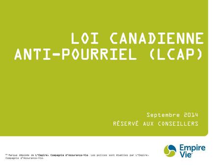 LOI CANADIENNE ANTI-POURRIEL (LCAP)