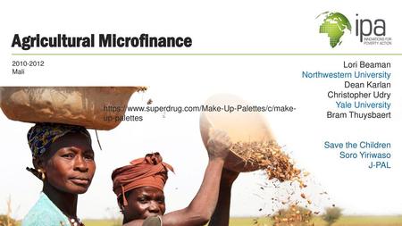 Agricultural Microfinance