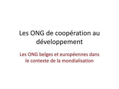 Les ONG de coopération au développement