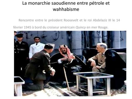 La monarchie saoudienne entre pétrole et wahhabisme