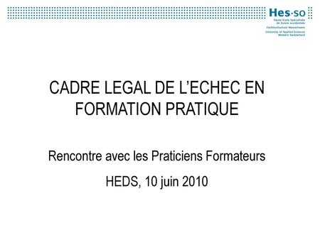 CADRE LEGAL DE L’ECHEC EN FORMATION PRATIQUE
