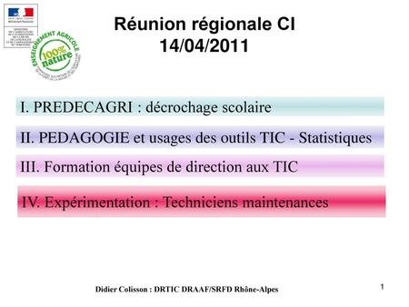 Réunion régionale CI 14/04/2011