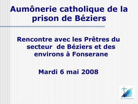Aumônerie catholique de la prison de Béziers