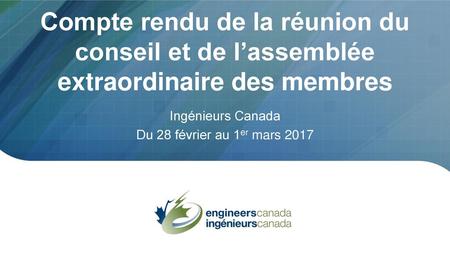Ingénieurs Canada Du 28 février au 1er mars 2017