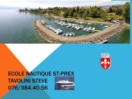 Ecole nautique St-Prex Tavolini Steve 076/