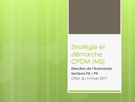 Stratégie et démarche CPOM (MS)
