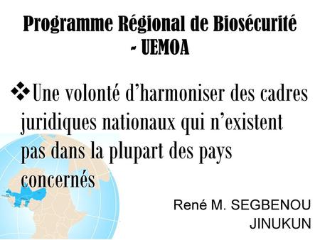 Programme Régional de Biosécurité - UEMOA