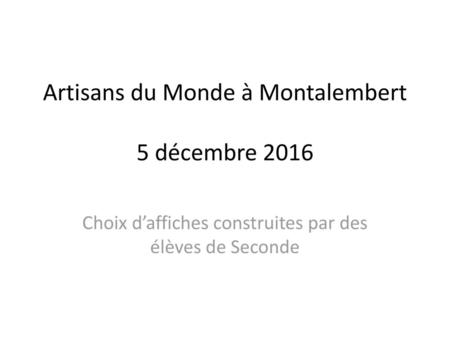 Artisans du Monde à Montalembert 5 décembre 2016