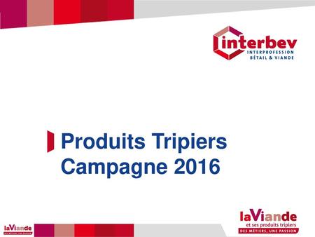 Produits Tripiers Campagne 2016