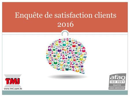Enquête de satisfaction clients 2016