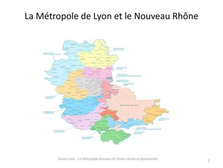 La Métropole de Lyon et le Nouveau Rhône