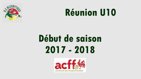 Réunion U10 Début de saison 2017 - 2018.