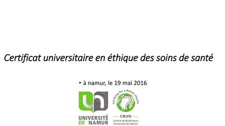 Certificat universitaire en éthique des soins de santé