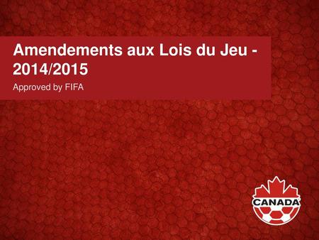 Amendements aux Lois du Jeu /2015