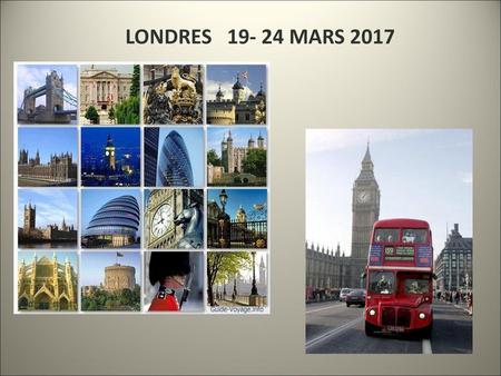 LONDRES 19- 24 MARS 2017.
