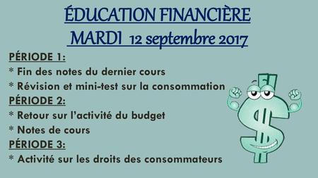 ÉDUCATION FINANCIÈRE MARDI 12 septembre 2017