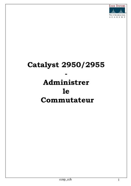 Catalyst 2950/ Administrer le Commutateur