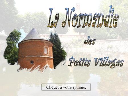 La Normandie des Petits Villages