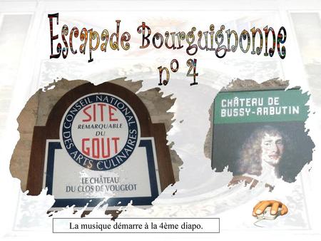 Escapade Bourguignonne