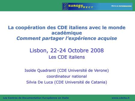 La coopération des CDE italiens avec le monde académique