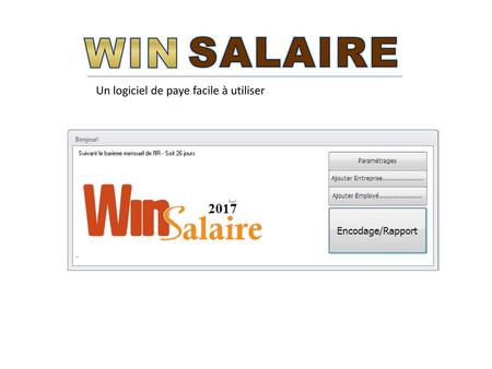 WIN SALAIRE Un logiciel de paye facile à utiliser.