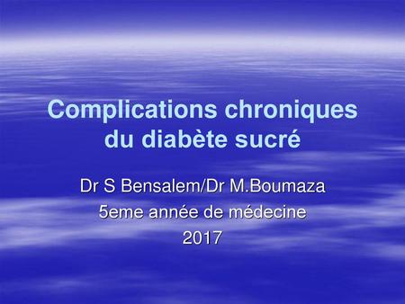 Complications chroniques du diabète sucré