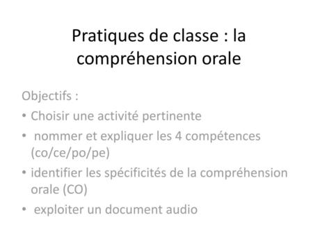 Pratiques de classe : la compréhension orale