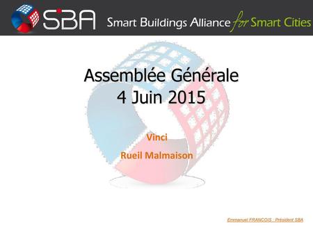 Assemblée Générale 4 Juin 2015 Vinci Rueil Malmaison