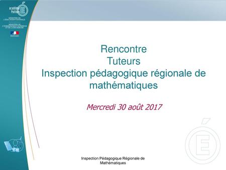 Inspection pédagogique régionale de mathématiques