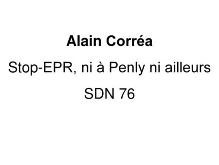 Stop-EPR, ni à Penly ni ailleurs