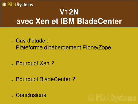 V12N avec Xen et IBM BladeCenter