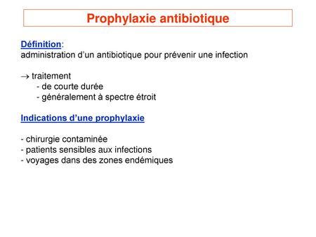 Prophylaxie antibiotique