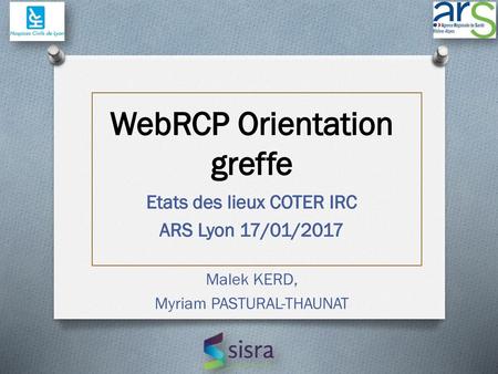 WebRCP Orientation greffe