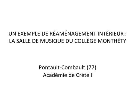 Pontault-Combault (77) Académie de Créteil
