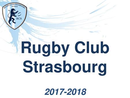 Rugby Club Strasbourg 2017-2018.