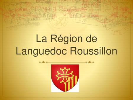 La Région de Languedoc Roussillon