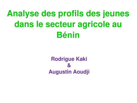 Analyse des profils des jeunes dans le secteur agricole au Bénin