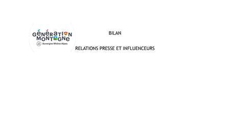 BILAN RELATIONS PRESSE ET INFLUENCEURS