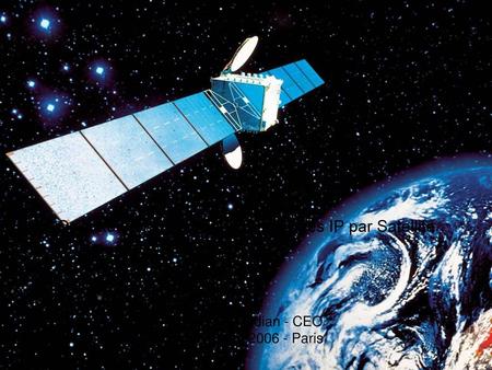 Opérateur Pan européen de services IP par Satellite