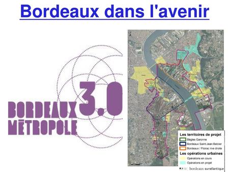 Bordeaux dans l'avenir.