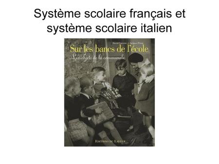 Système scolaire français et système scolaire italien