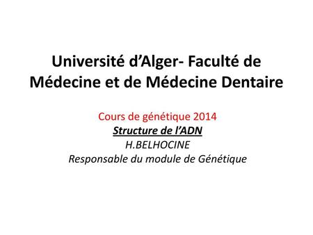 Université d’Alger- Faculté de Médecine et de Médecine Dentaire