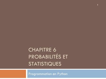 Chapitre 6 Probabilités et Statistiques