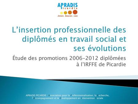 Étude des promotions diplômées à l’IRFFE de Picardie