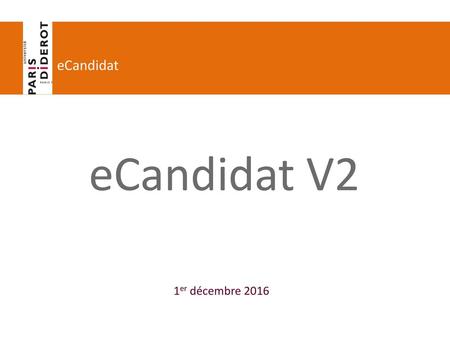 ECandidat eCandidat V2 1er décembre 2016.