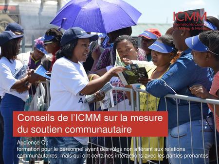 Conseils de l’ICMM sur la mesure du soutien communautaire