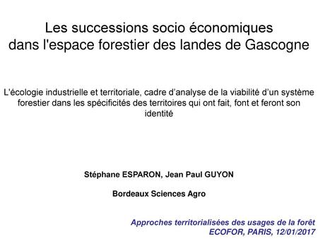 Stéphane ESPARON, Jean Paul GUYON Bordeaux Sciences Agro