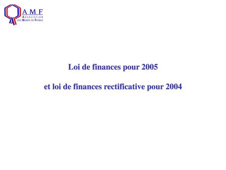et loi de finances rectificative pour 2004